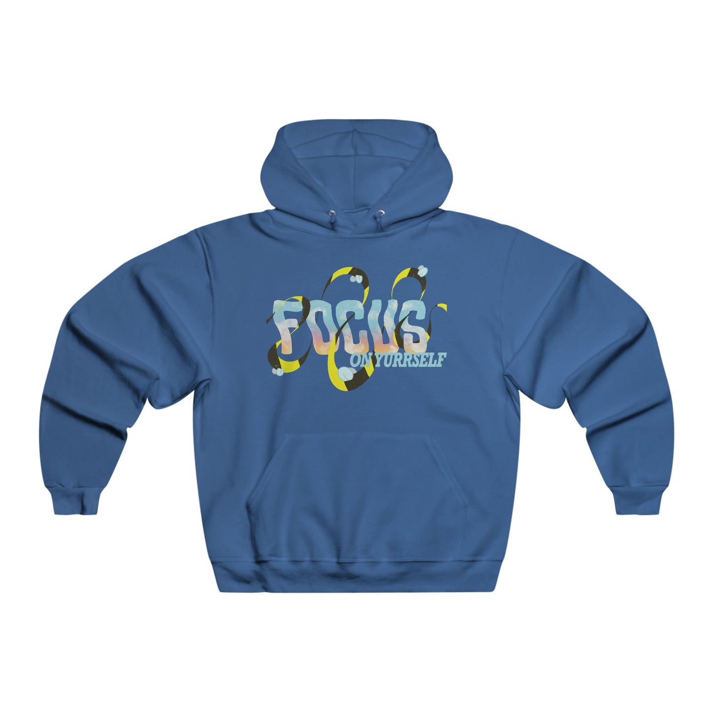 Focus On Yurrself Hooded Sweatshirt